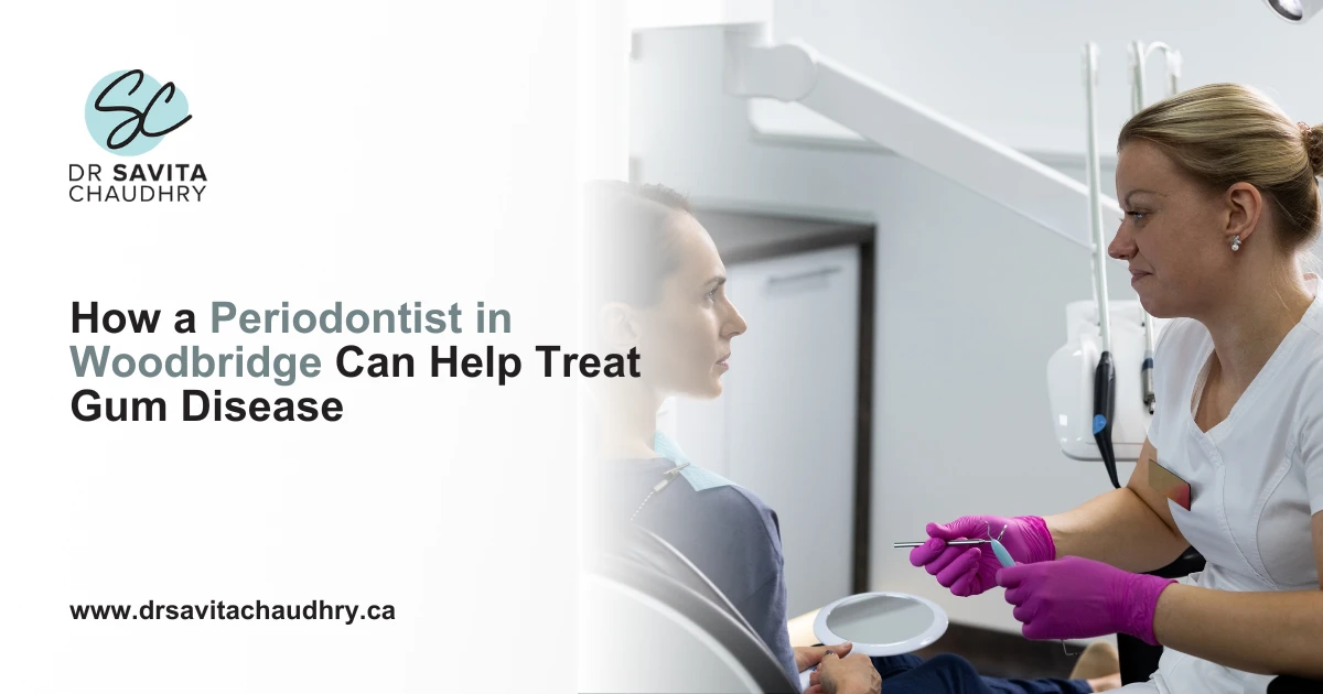 How a Periodontist in Woodbridge Can Help Treat Gum Disease How a Periodontist in Woodbridge Can Help Treat Gum Disease